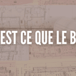 Qu'est ce que le BIM ?
